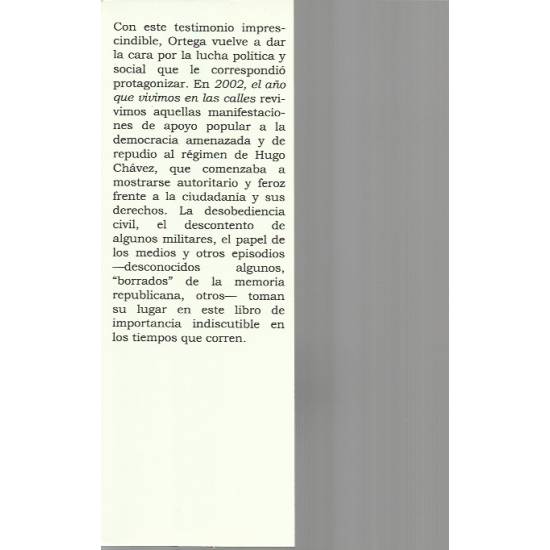 2002 el año que vivimos en las calles (Venezuela)