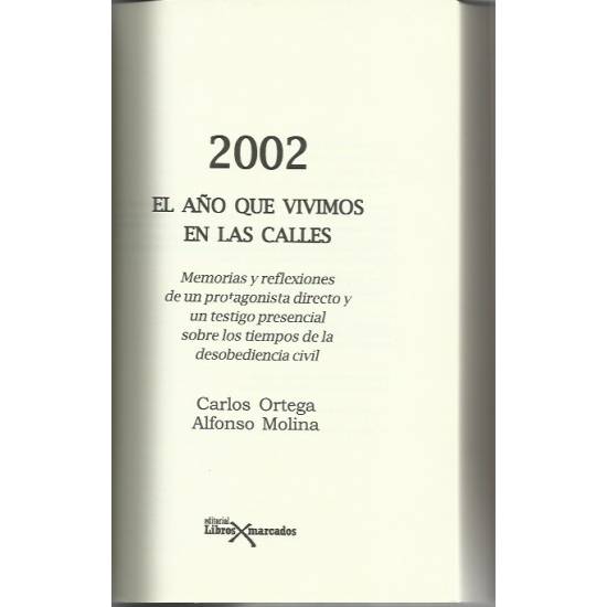 2002 el año que vivimos en las calles (Venezuela)