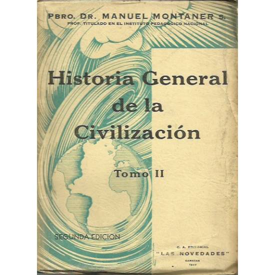 Historia General de la Civilización (3 tomos) Manuel Montaner
