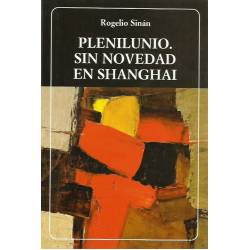 Plenilunio Sin novedad en Shanghai (novela)