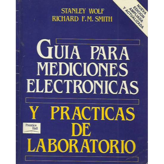 Guia para mediciones electrónicas y prácticas de laboratorio
