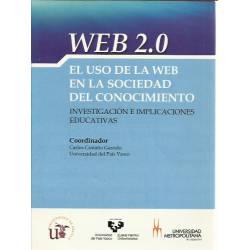 Web 2.0 El uso de la web en la sociedad del conocimiento