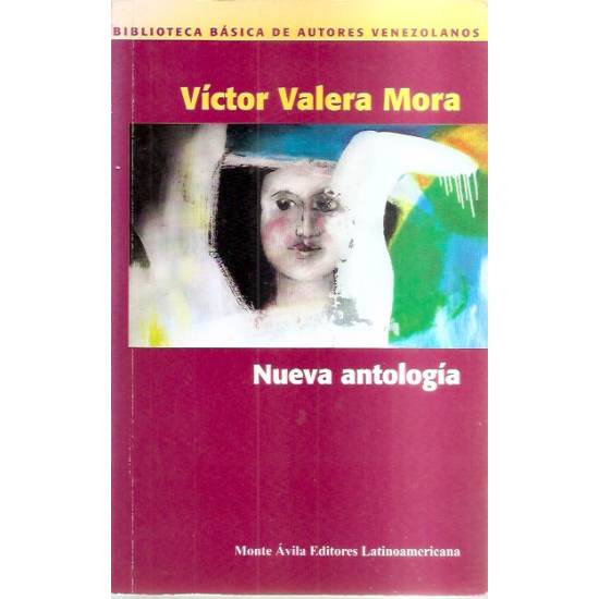 Nueva antología Victor Valera Mora