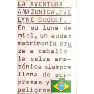 La aventura amazónica Evelyne Coquet