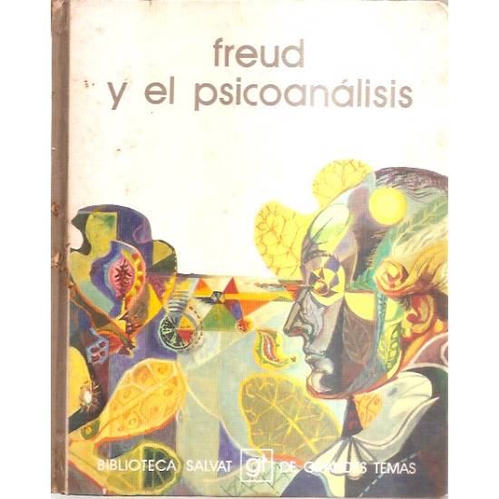 Freud el psicoanálisis