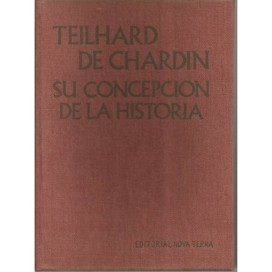 Teilhard de Chardin su concepción de la historia
