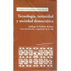 Tecnología intimidad y sociedad democrática