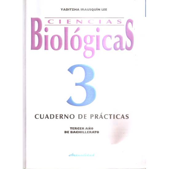 Ciencias Biológicas 3 año Cuaderno de Prácticas