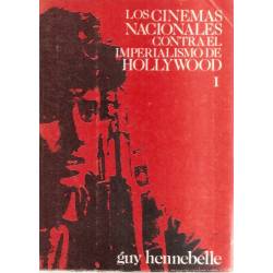 Los cinemas nacionales contra el imperialismo de Hollywood (2 tomos)