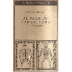 Al paese dei tarahumara e altri scritti (en italiano)