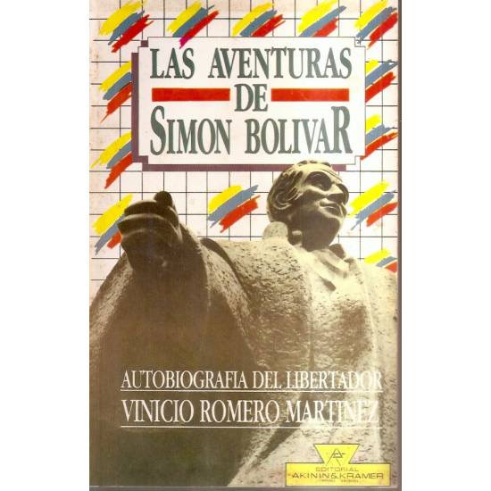 Las aventuras de Simón Bolívar