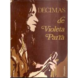 Décimas de Violeta Parra Autobiografía en versos