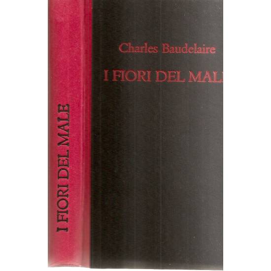 I fiori del male Baudelaire (en italiano)