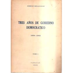 Tres años de gobierno democrático 1959-1962 (2 tomos)