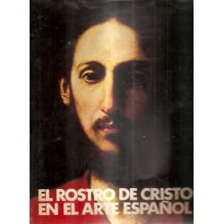 El rostro de Cristo en el arte español