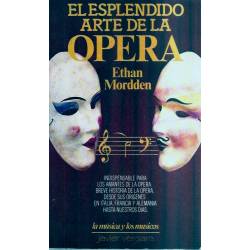 El espléndido arte de la ópera