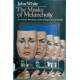 The masks of Melanchology