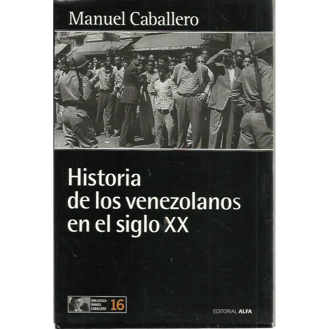 Historia de los venezolanos en el siglo XX