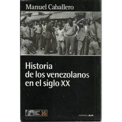 Historia de los venezolanos en el siglo XX
