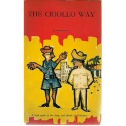 The criollo way