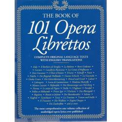 The book of the 101 opera librettos