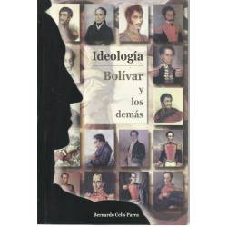 Ideología Bolívar y los demás
