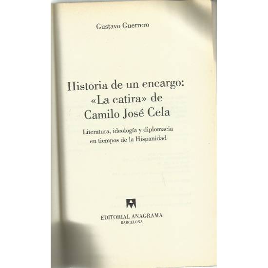 Historia de un encargo La catira de Camilo José Cela