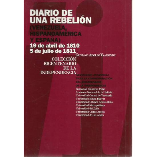 Diario de una rebelión (Venezuela Hispanoamérica y España)