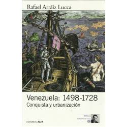 Venezuela 1498-1728 Conquista y urbanización