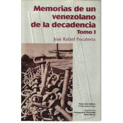 Memorias de un venezolano de la decadencia (2 tomos)