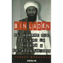 Bin Laden El hombre que declaró la guerra a Estados Unidos