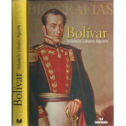 Bolívar por Indalecio Liévano Aguirre