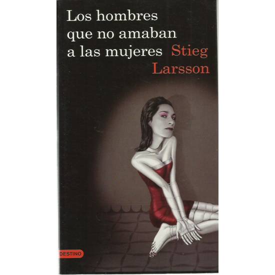 Los hombres que no amaban a las mujeres