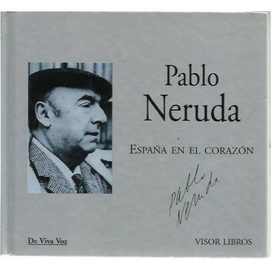 España en el corazón Pablo Neruda