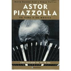 Astor Piazzolla su vida y su musica