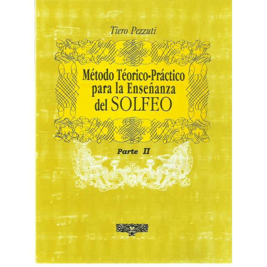 Método teórico-práctico para la enseñanza del solfeo (Partes: Preparatorio, 1 y 2)