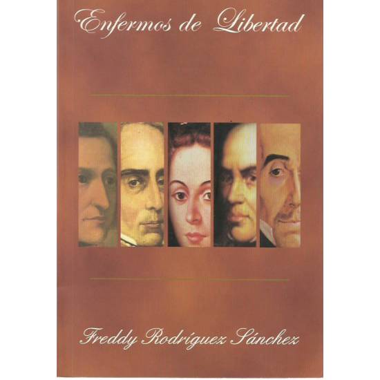 Enfermos de libertad