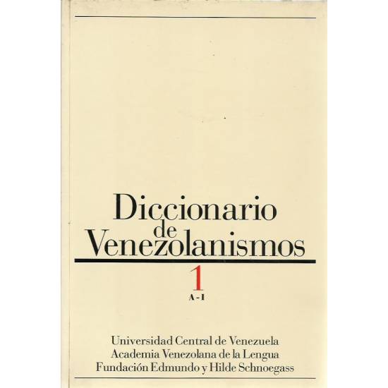 Diccionario de venezolanismos (3 tomos)