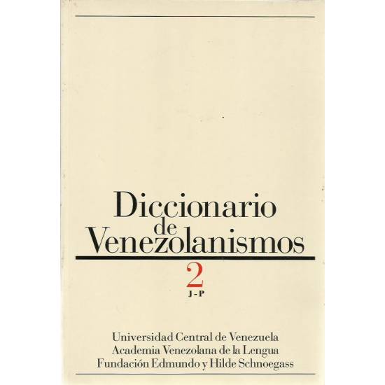 Diccionario de venezolanismos (3 tomos)