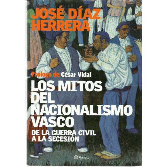 Los mitos del nacionalismo vasco