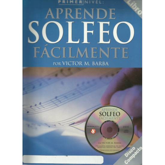 Aprende solfeo fácilmente Primer nivel (con CD)