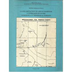 La delimitación de áreas marinas y submarinas entre Venezuela y Trinidad y Tobago