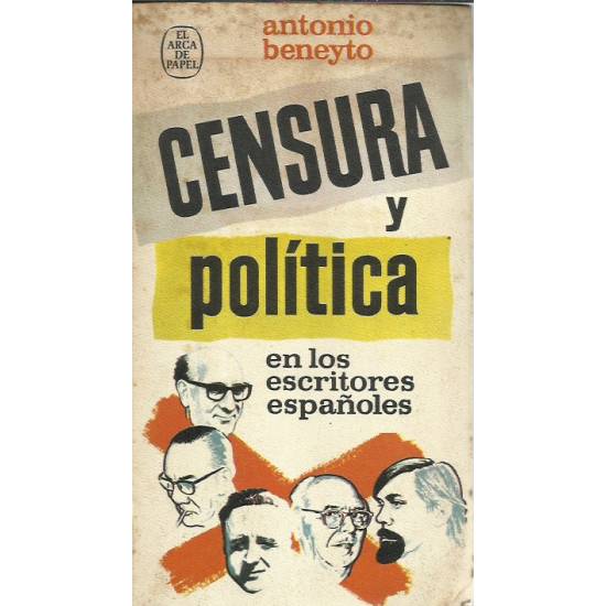 Censura y política en los escritores españoles