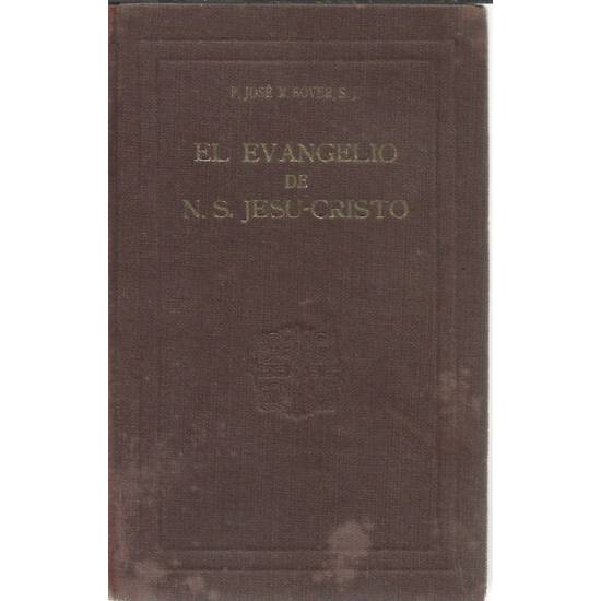 El Evangelio de N. S. Jesu-Cristo