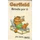 Garfield Brinda por ti