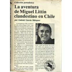 La aventura de Miguel Littín clandestino en Chile