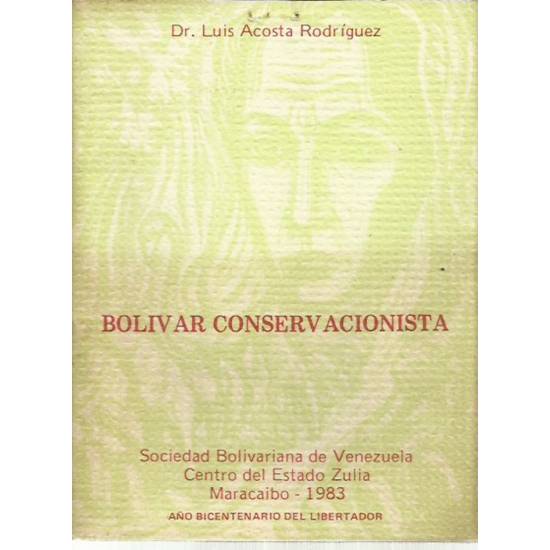 Bolívar conservacionista