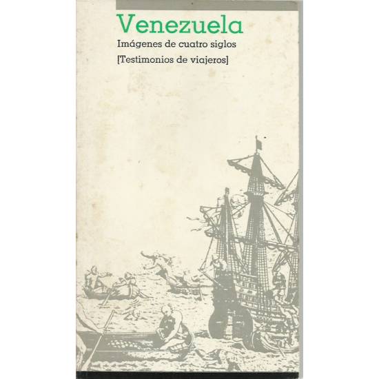 Venezuela Imágenes de cuatro siglos