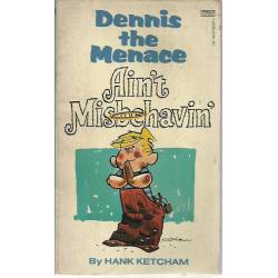 Dennis the menace Aint misbehavini