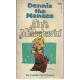 Dennis the menace Aint misbehavini